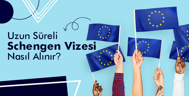 Uzun süreli Schengen vizesi