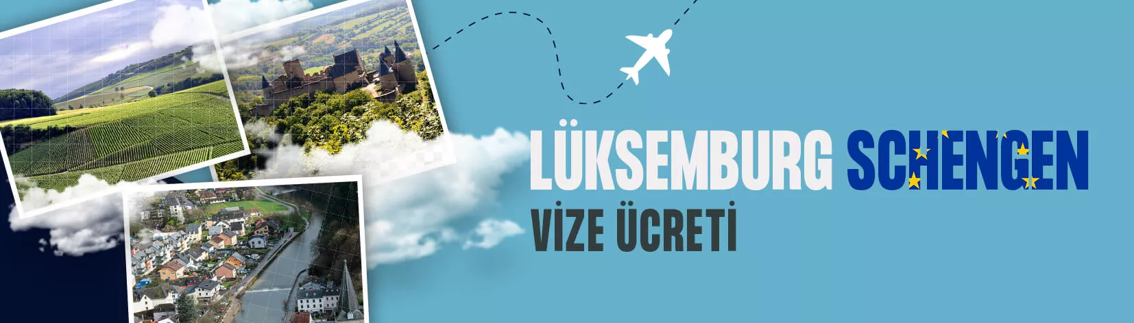 Lüksemburg vize ücreti