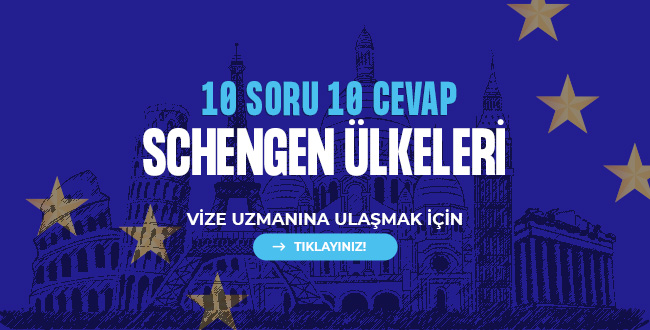 Schengen Ülkeleri İçin 10 Soru 10 Cevap